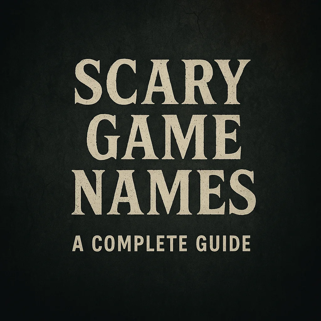 scary game names
